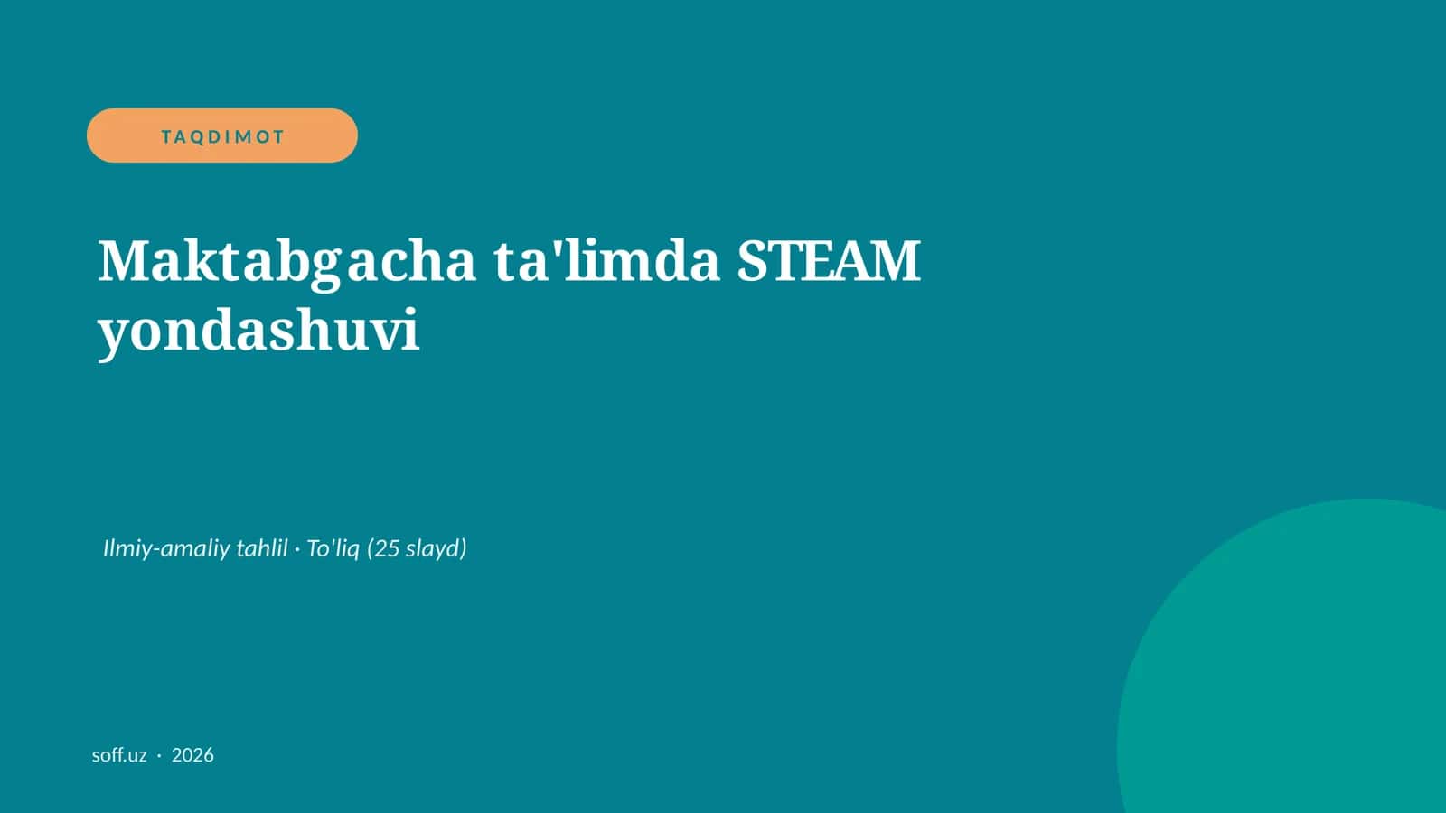 Maktabgacha ta'limda STEAM yondashuvi 1