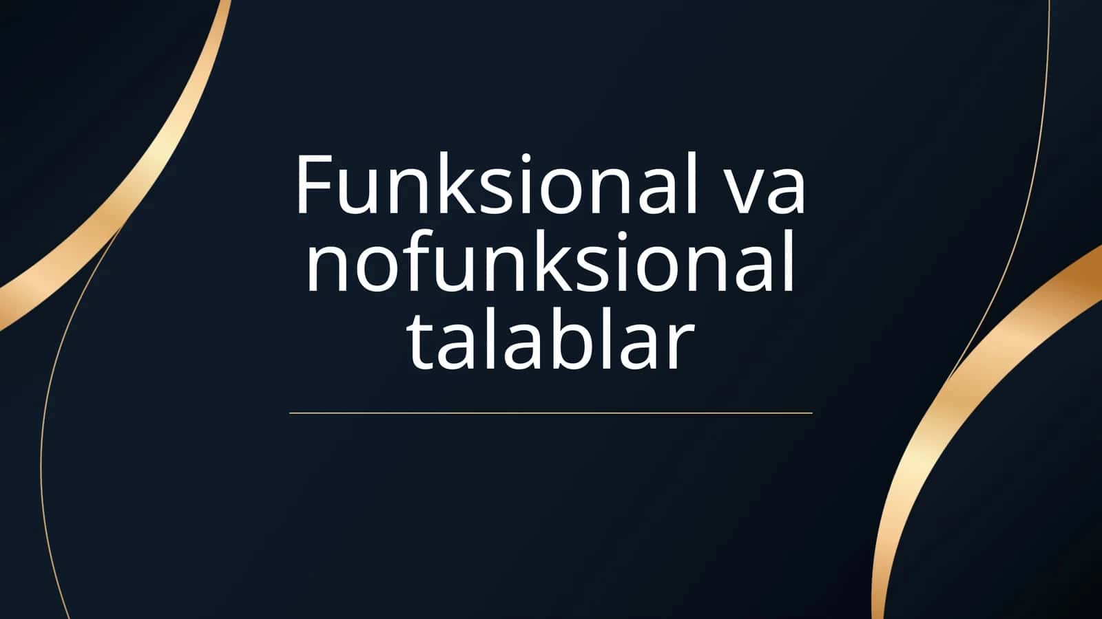 Funksional va nofunksional talablar 1