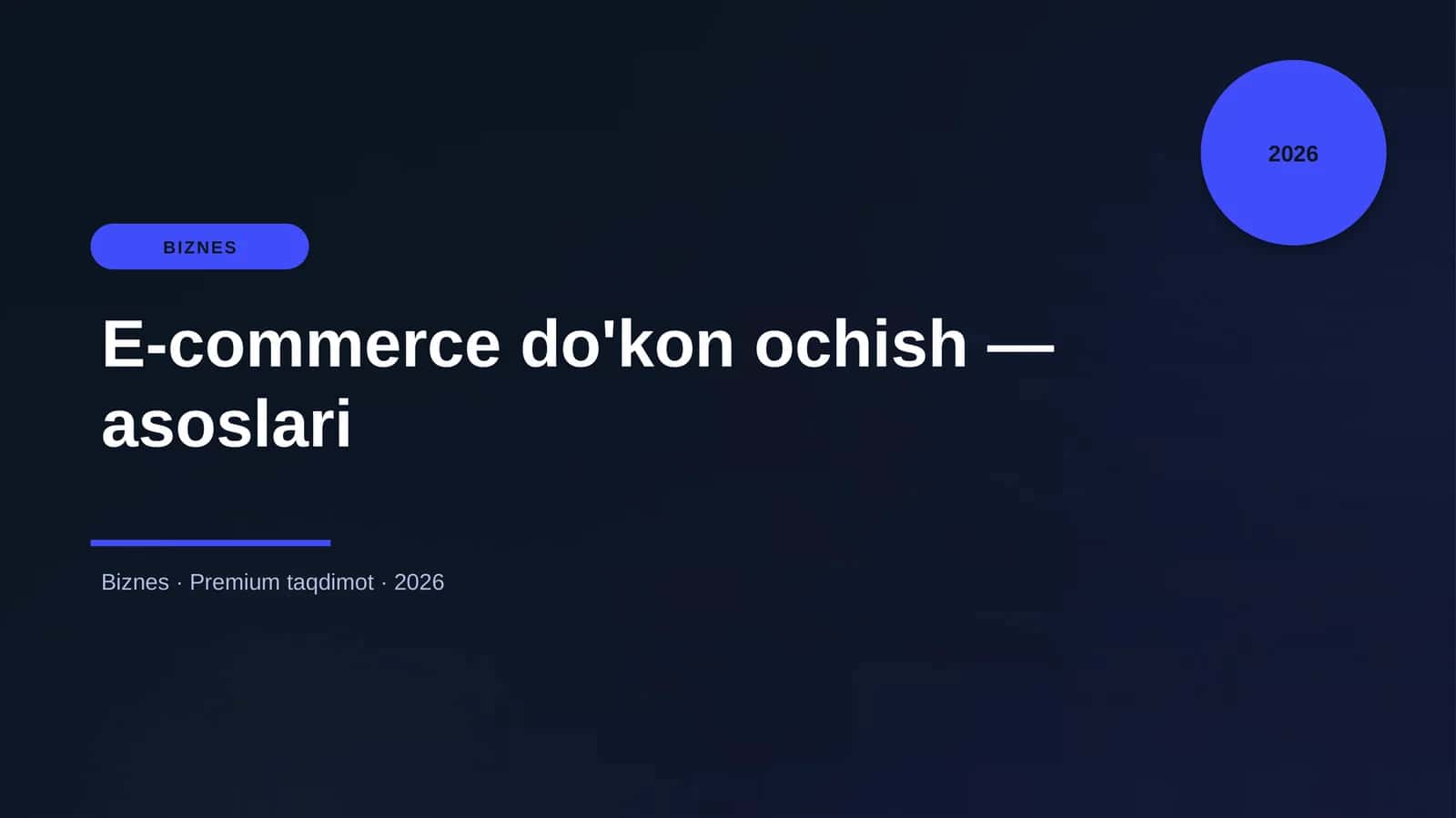 E-commerce do'kon ochish — asoslari 1