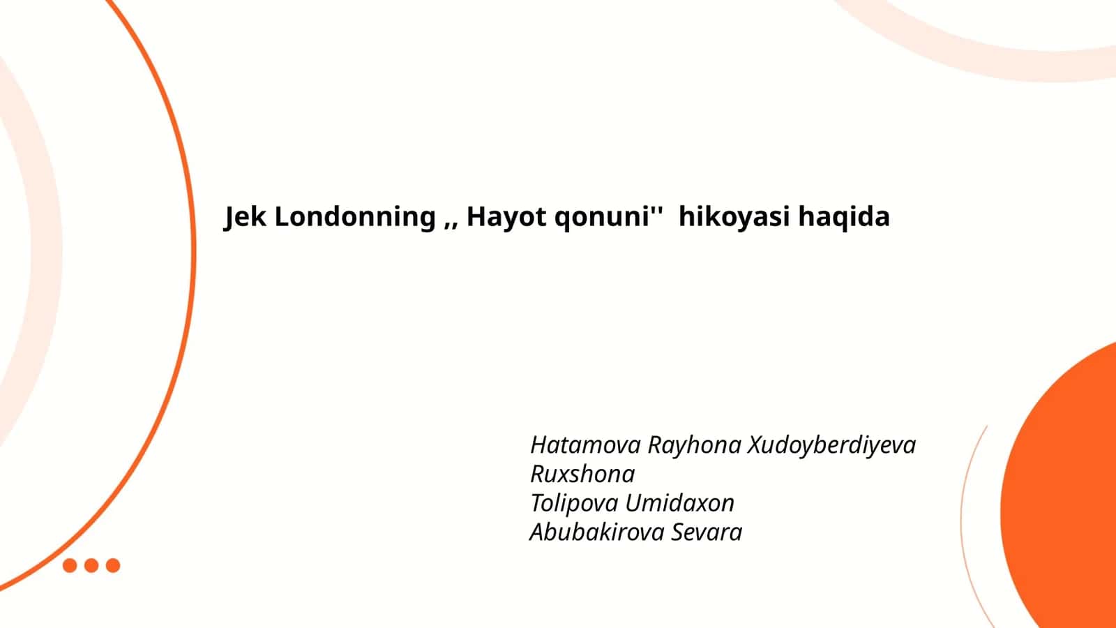 Hayot qonuni'' hikoyasi 1