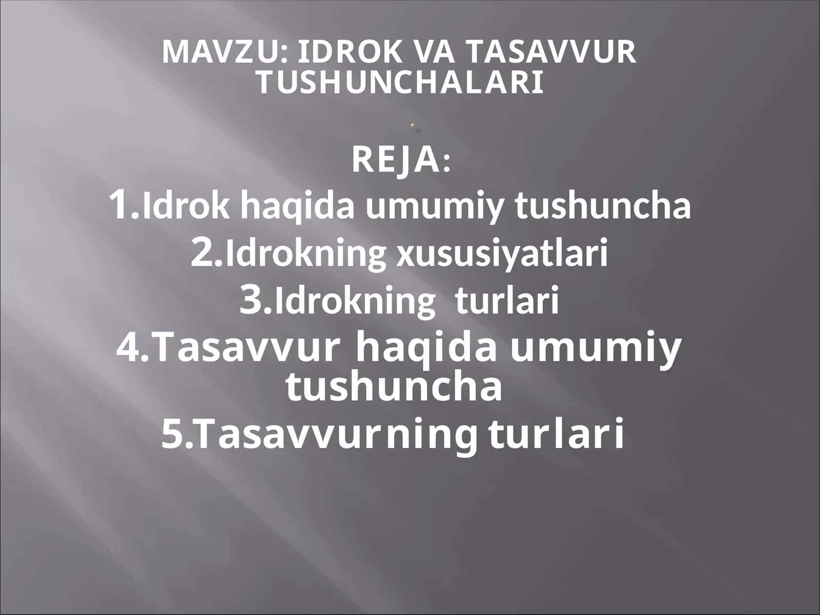 IDROK VA TASAVVUR TUSHUNCHALARI 1
