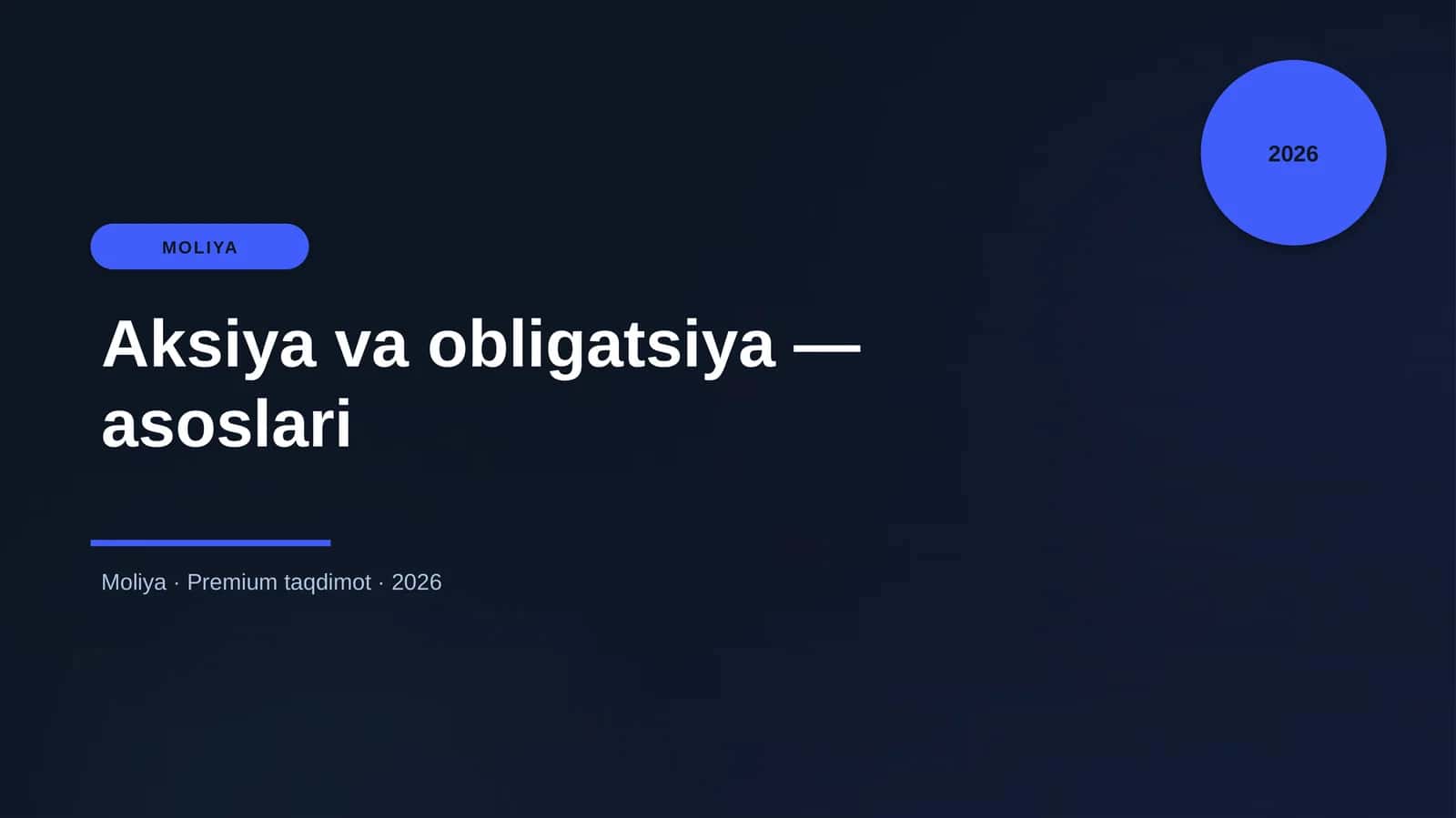 Aksiya va obligatsiya — asoslari 1