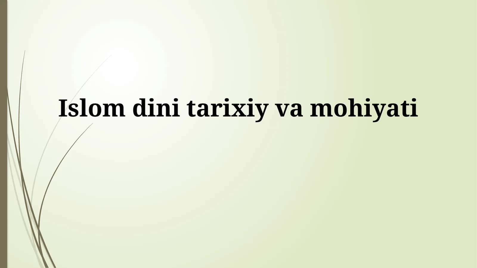 Islom dini tarixiyvamohiyati 1