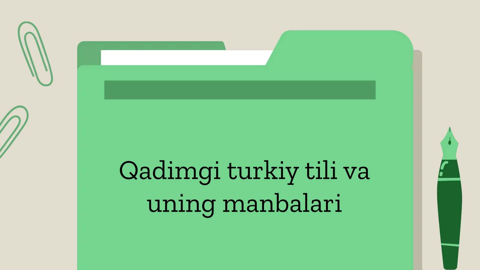 Qadimgi turkiy tili va uning manbalari 1