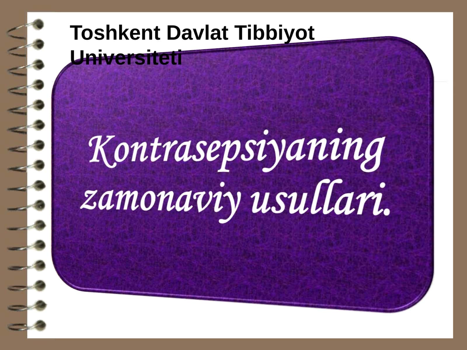 Kontrasepsiyaning zamonaviy usullari 1