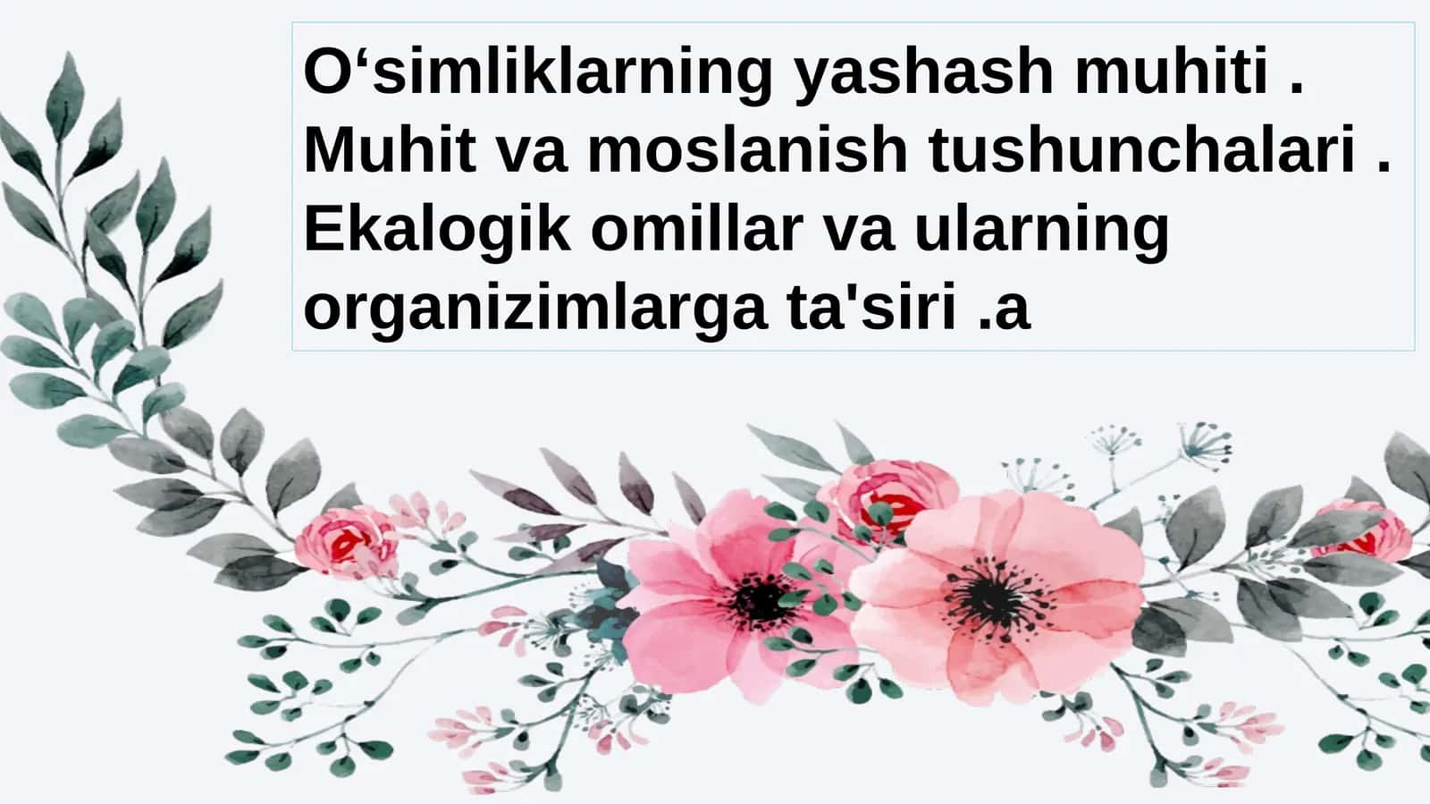 Oʻsimliklarning yashash muhitida 1