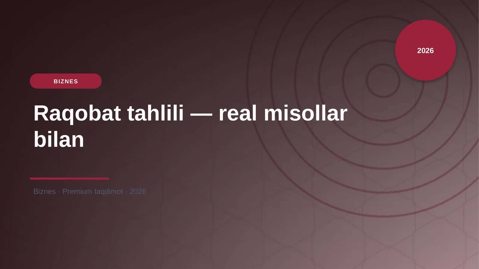 Raqobat tahlili — real misollar bilan 1