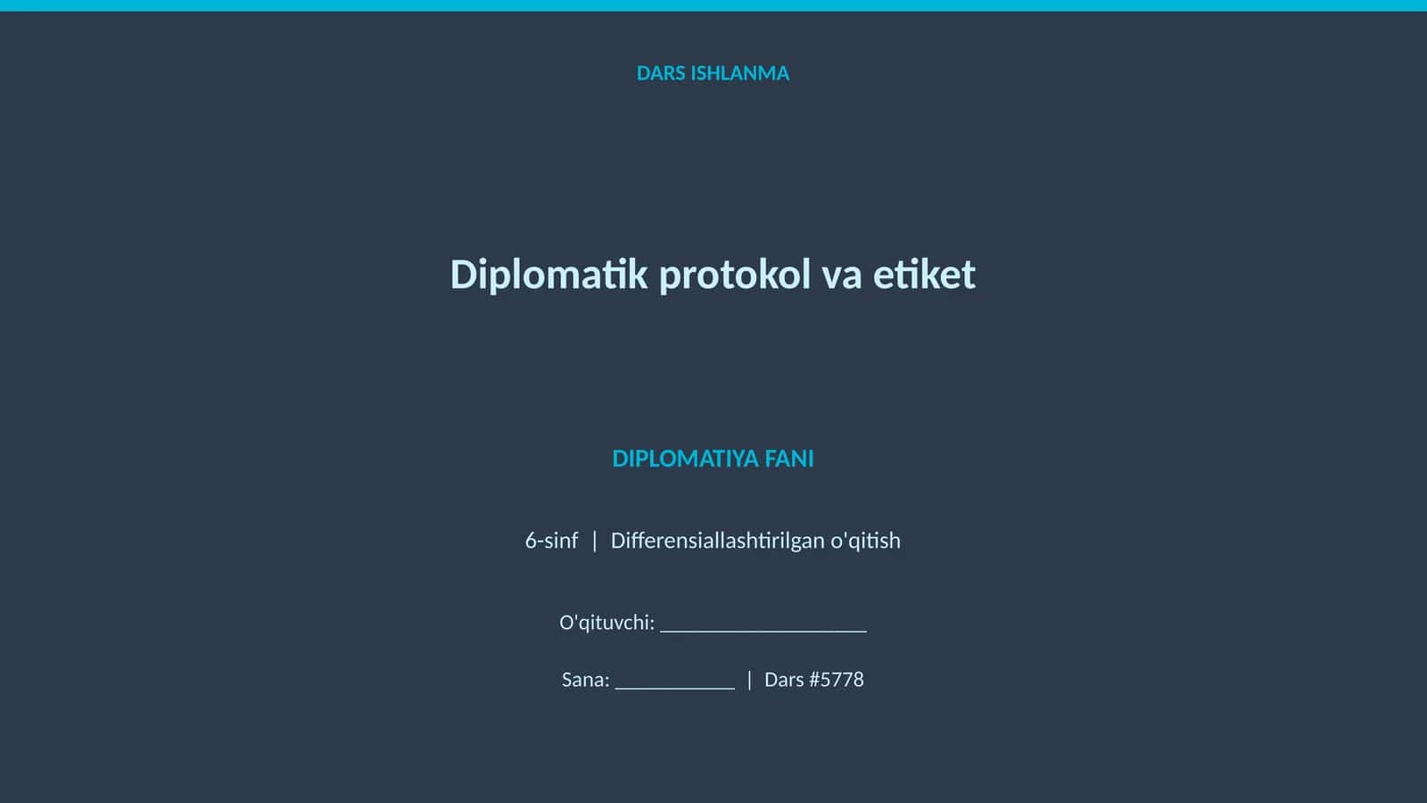 Diplomatik protokol va etiket 1