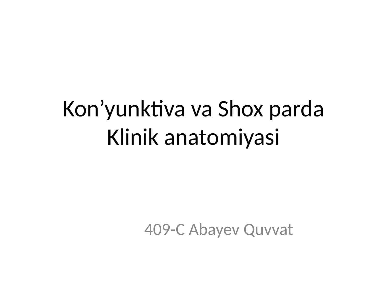 Kon’yunktiva va Shox parda Klinik anatomiyasi 1
