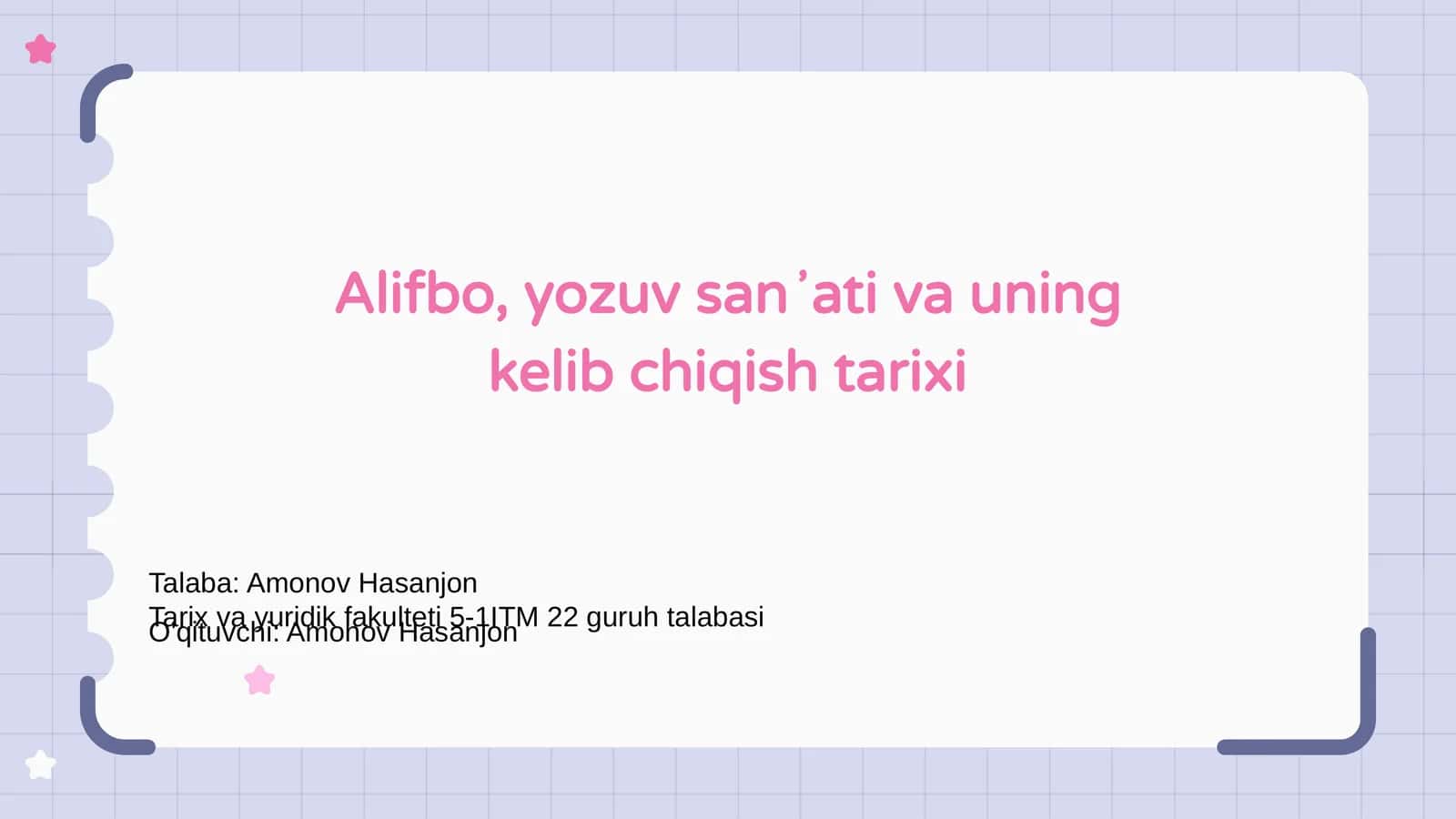 Alifbo, yozuv sanʼati va uning kelib chiqish tarixi 1