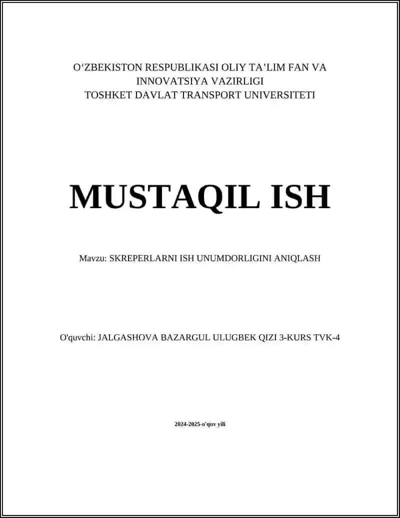 SKREPERLARNI ISH UNUMDORLIGINI ANIQLASH