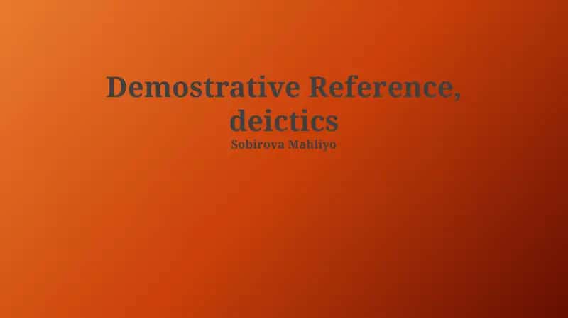 Types of Demonstrative Reference 1