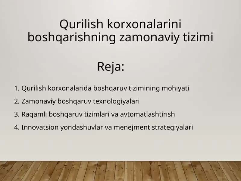 Qurilish korxonalarini boshqarishning zamonaviy tizimi 1