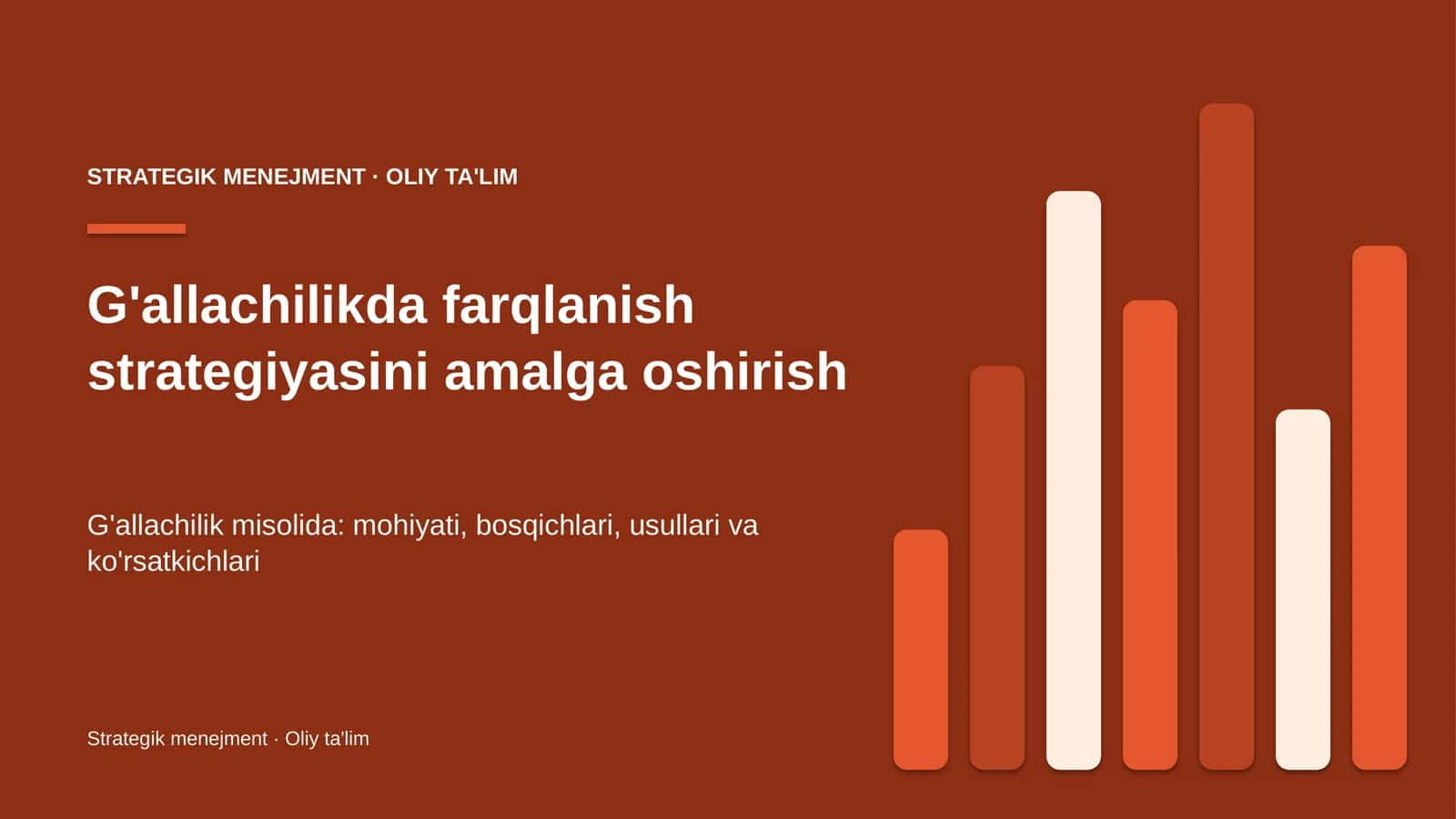 G'allachilikda farqlanish strategiyasini amalga oshirish 1