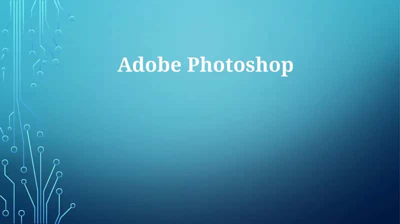 Adobe Photoshop 1