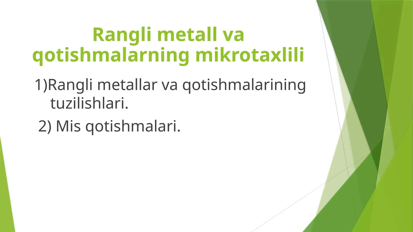 Rangli metall va qotishmalarning mikrotaxlili 1
