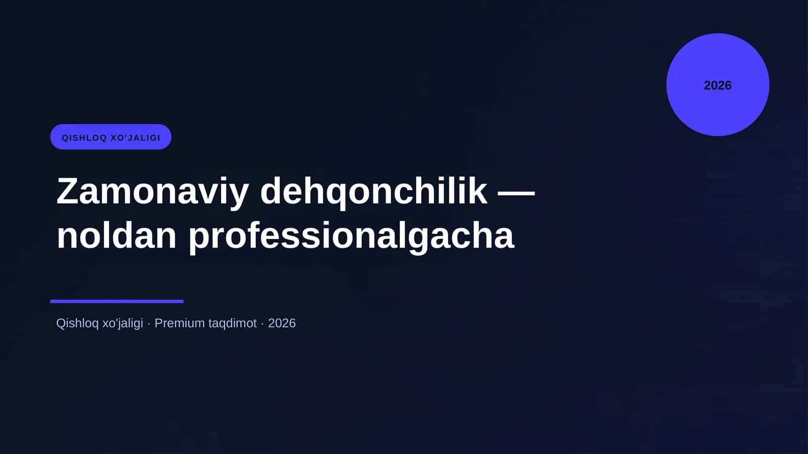 Zamonaviy dehqonchilik — noldan professionalgacha 1