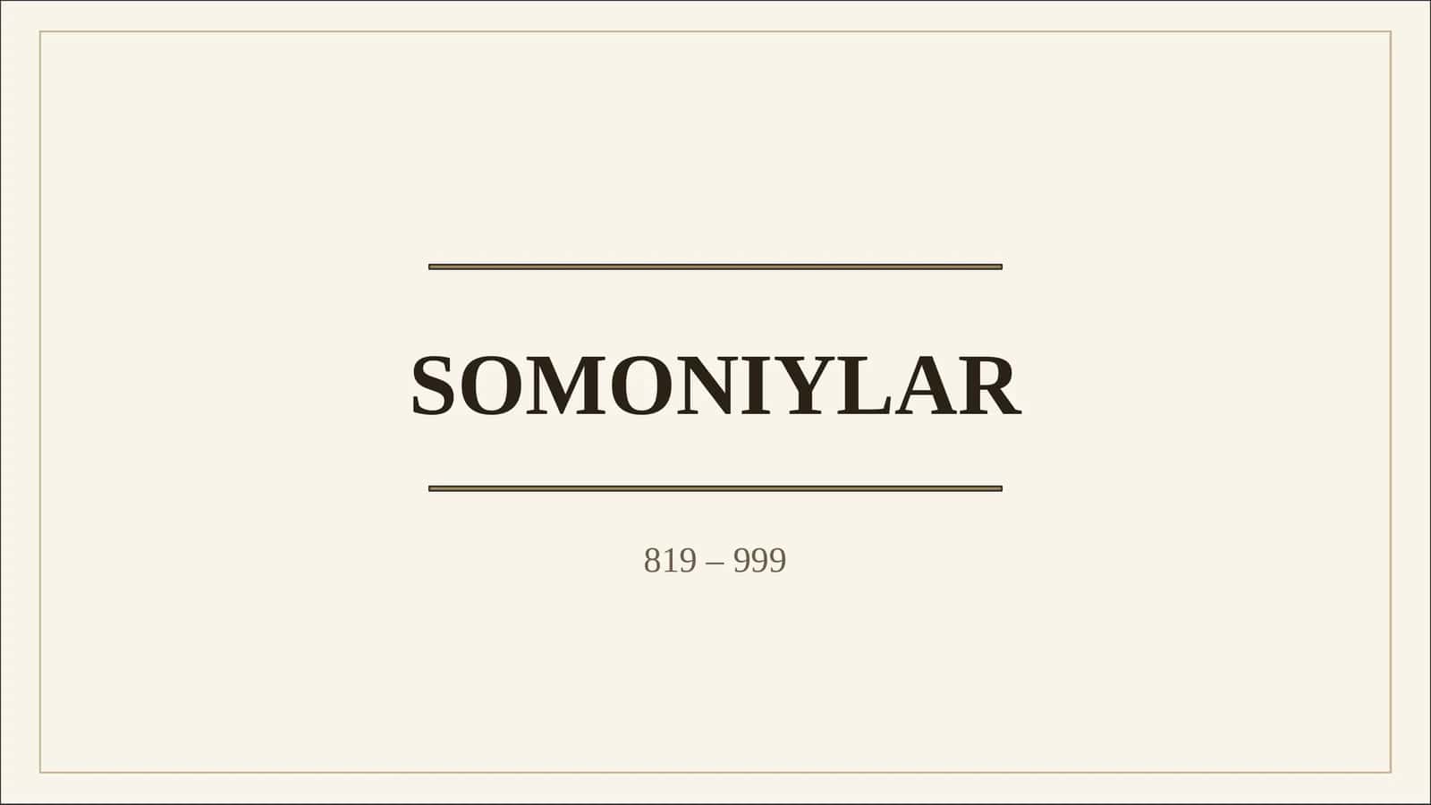 Somoniylar Davlat boshqaruvi, iqtisodiyot va tashqi siyosat, ilm-fan 1