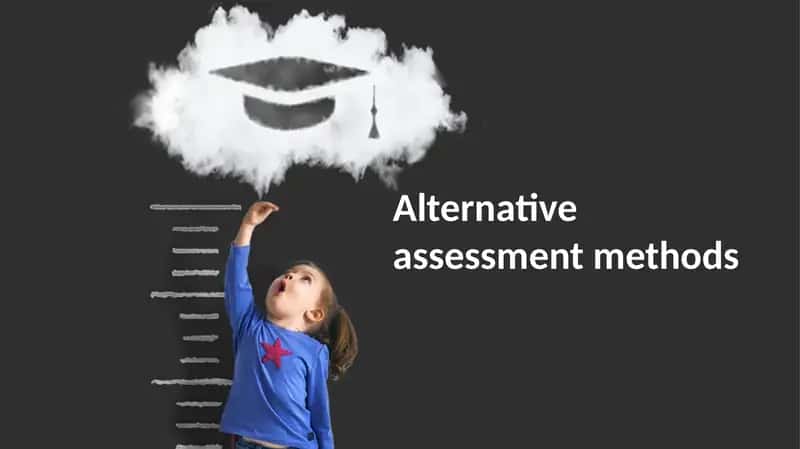 Alternative assessment methods 1