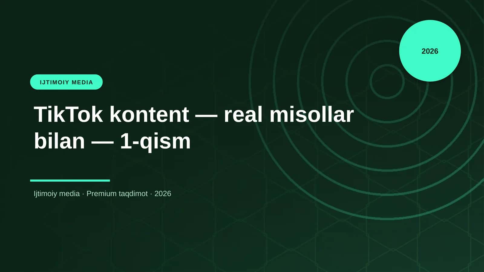 TikTok kontent — real misollar bilan — 1-qism 1