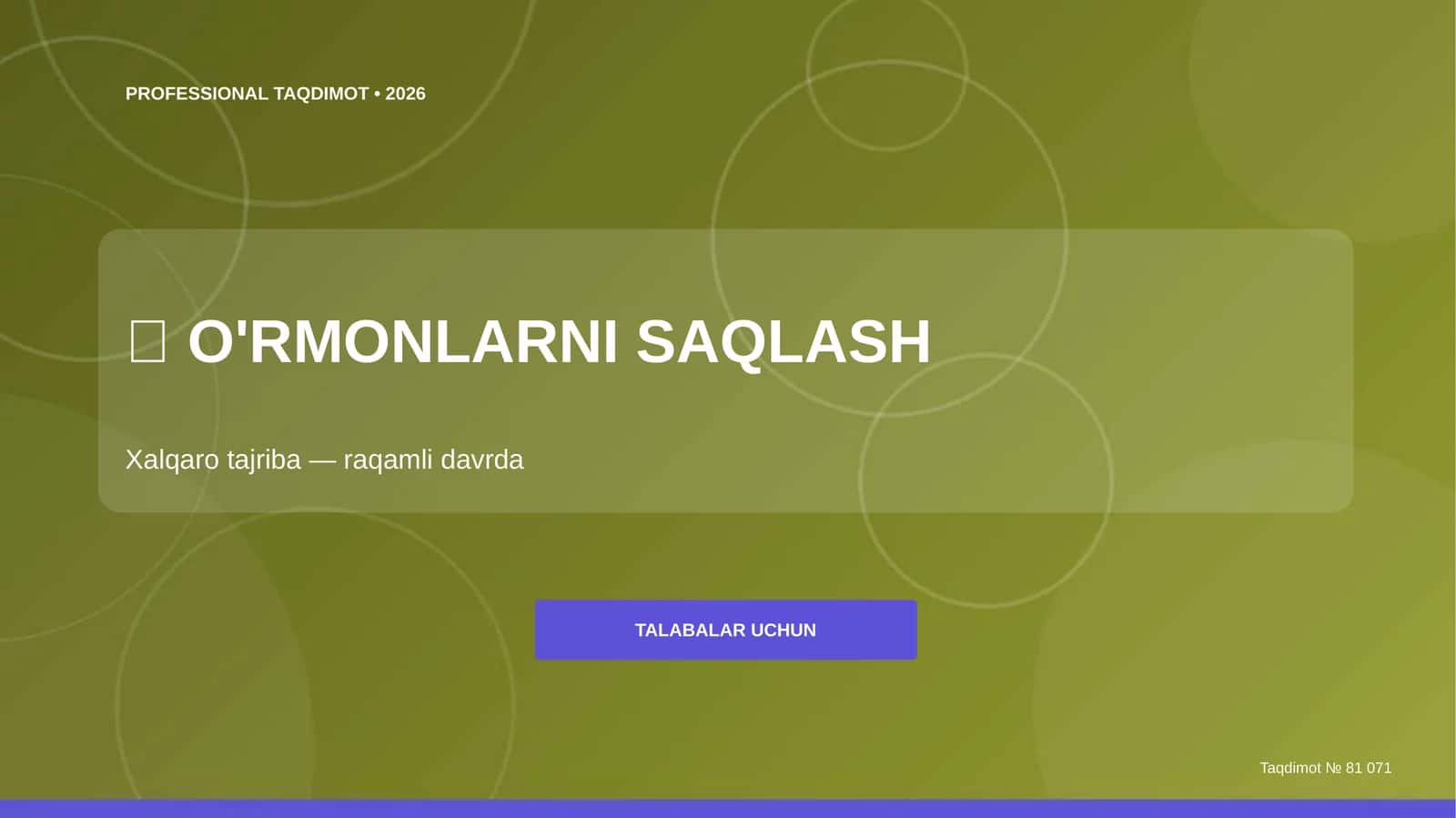 O'RMONLARNI SAQLASH Xalqaro tajriba 1