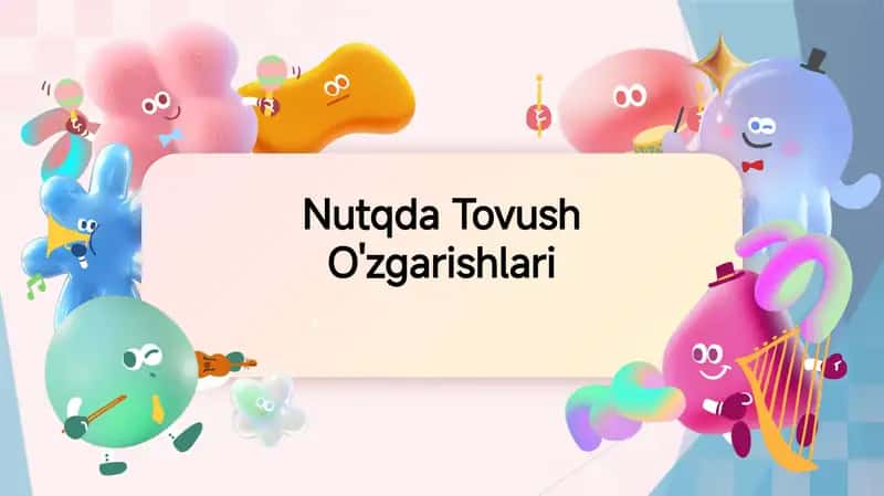 Nutqda Tovush O'zgarishlari 1
