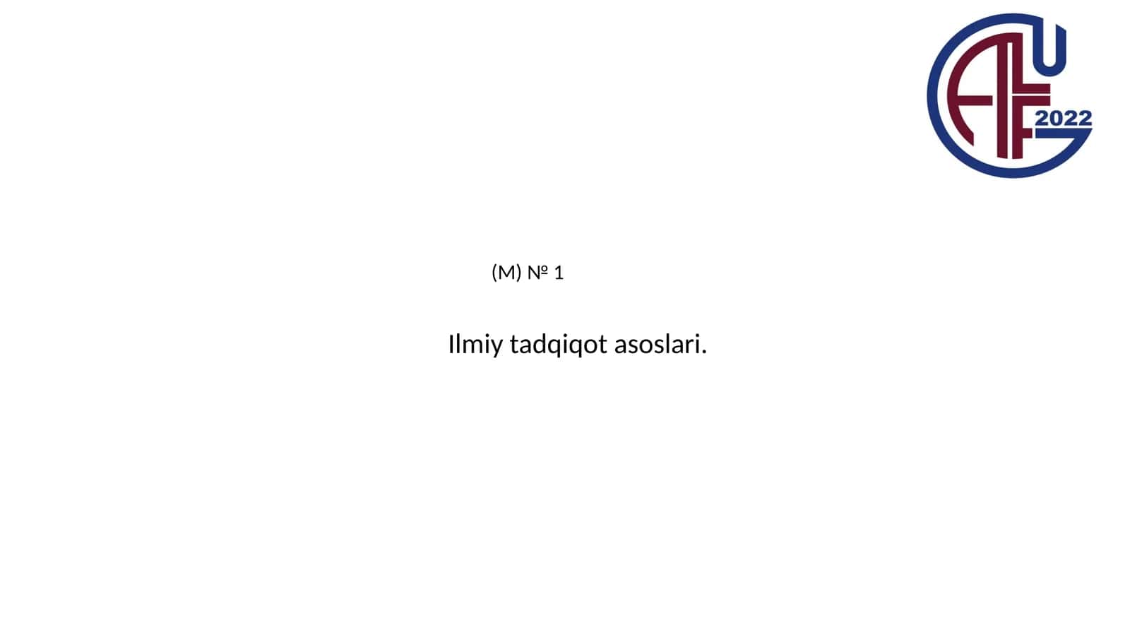 Ilmiy tadqiqot asoslari 1