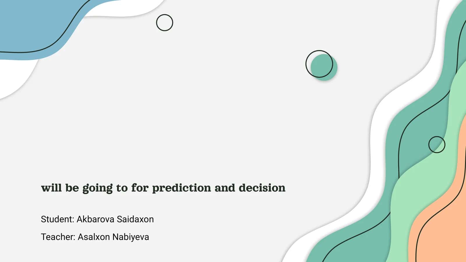 Understanding Future Tenses: 'Will' and 'Be Going To' 1