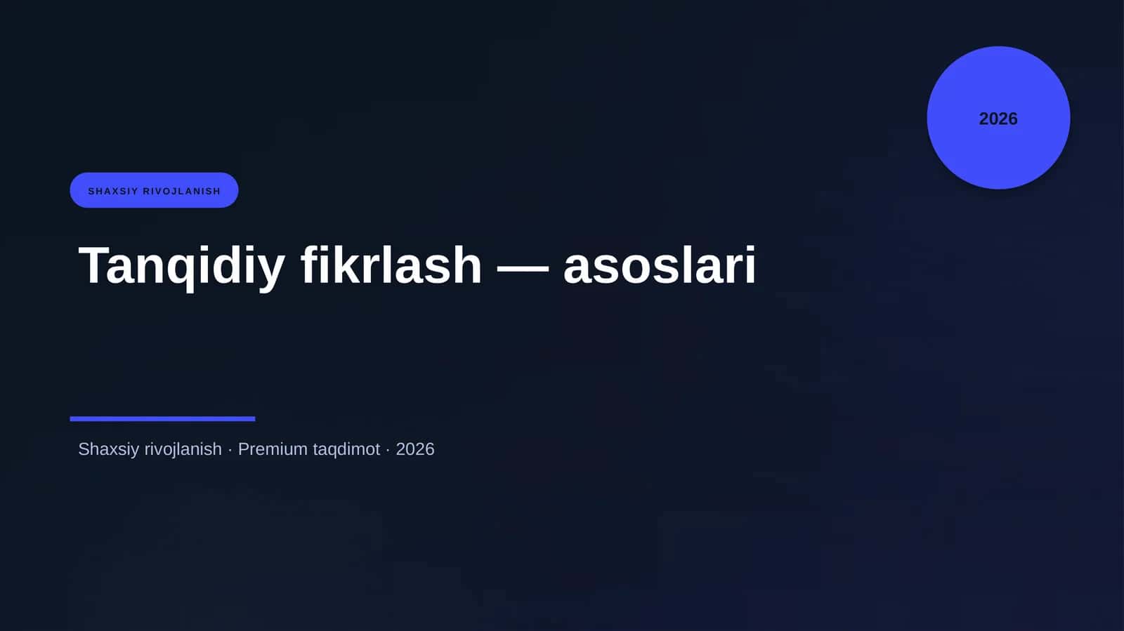 Tanqidiy fikrlash — asoslari 1