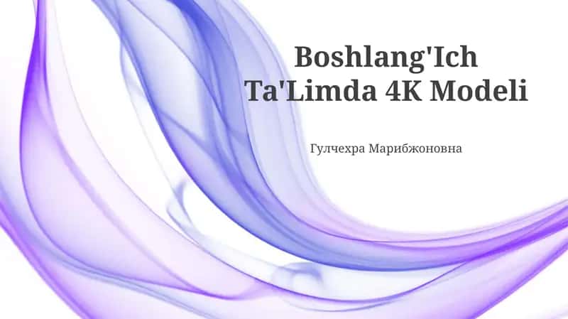 Boshlang'Ich Ta'Limda 4K Modeli 1