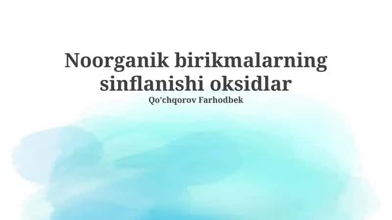 Noorganik birikmalarning sinflanishi oksidlar 1