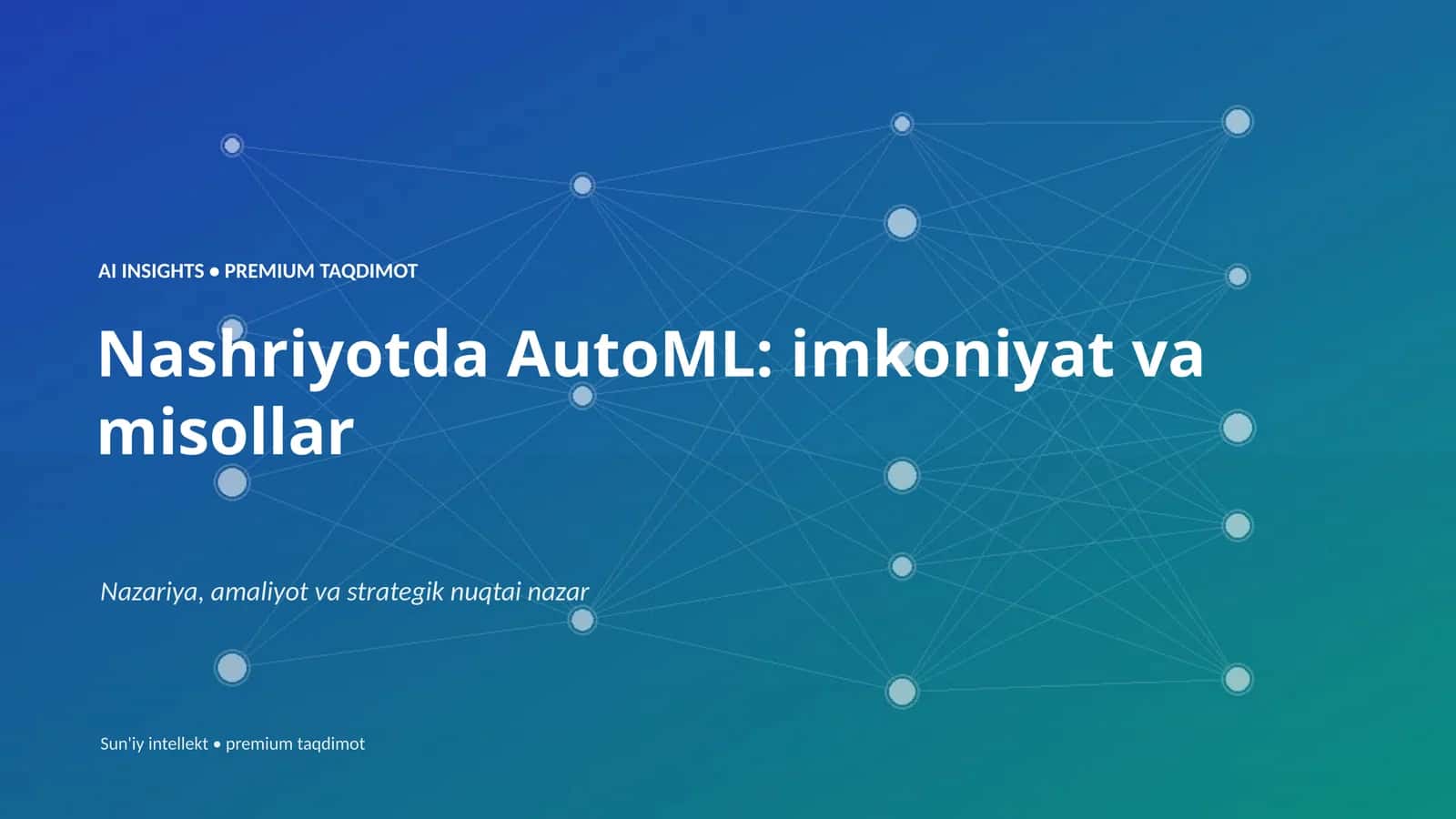 AutoML: imkoniyat va misollar 1