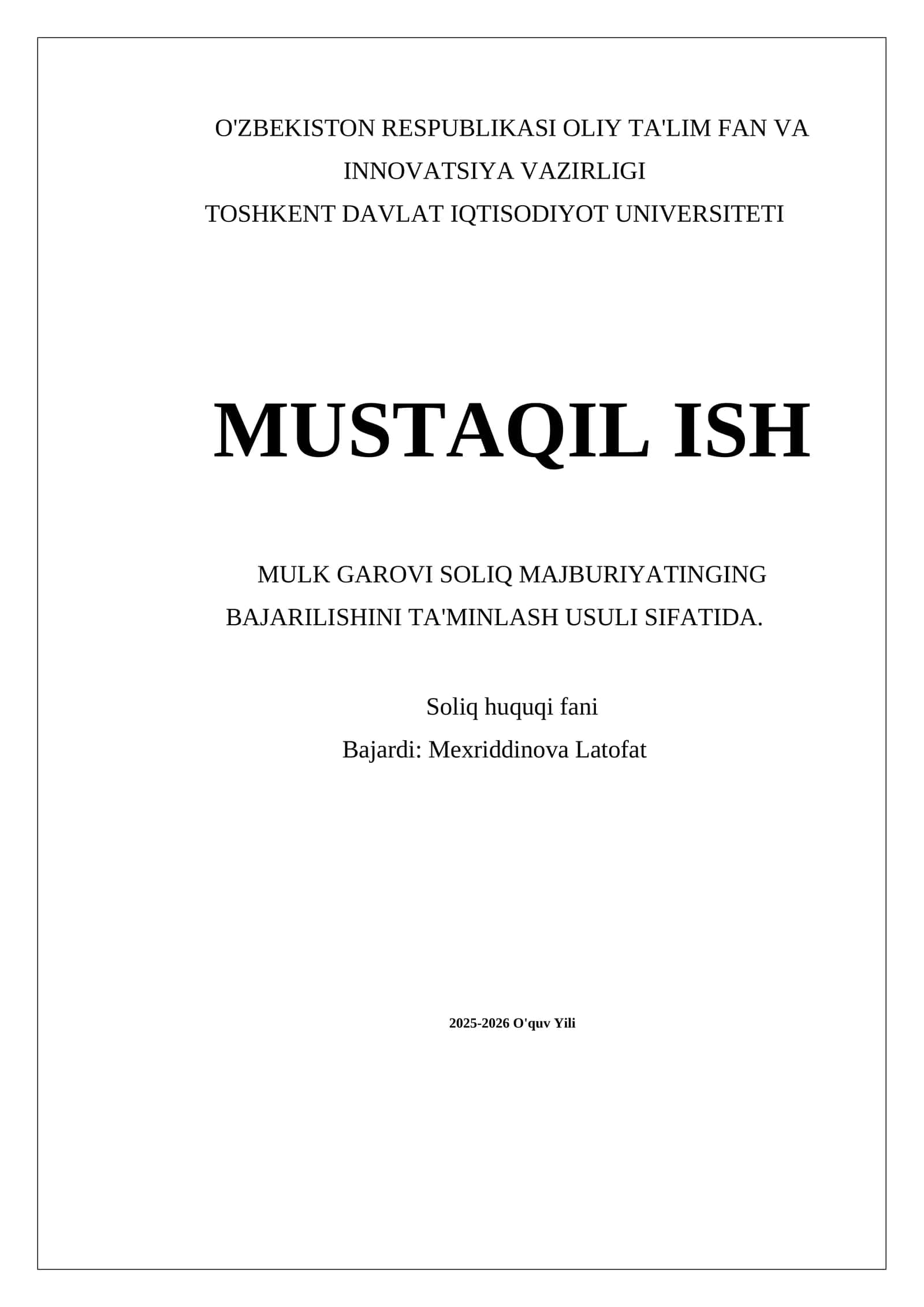 MULK GAROVI SOLIQ MAJBURIYATINGING BAJARILISHINI TA'MINLASH USULI SIFATIDA 1