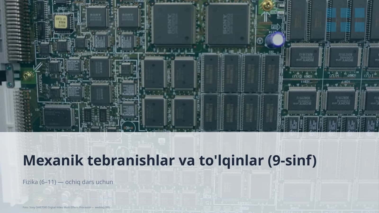 Mexanik tebranishlar va to'lqinlar (9-sinf) 1