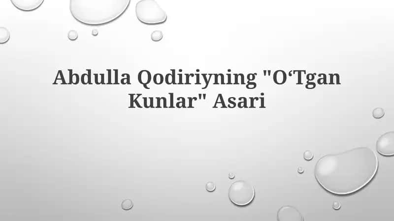 "O‘Tgan Kunlar" 1