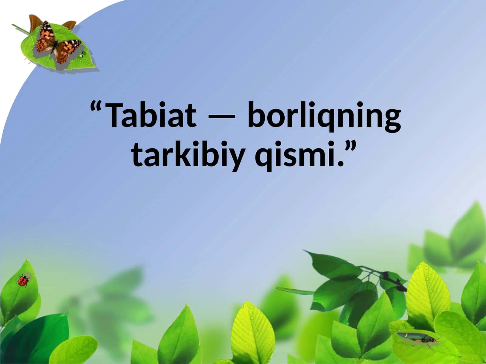 Tabiat — borliqning tarkibiy qismi 1