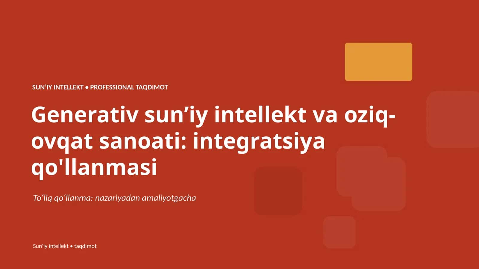 SUNʼIY INTELLEKT • PROFESSIONAL TAQDIMOT 1