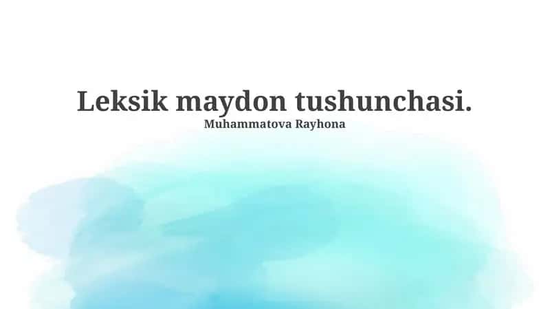 Leksik maydon tushunchasi 1