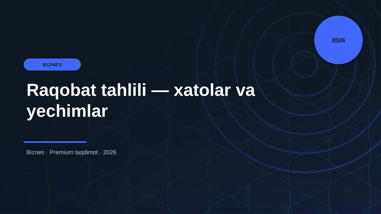 Raqobat tahlili — xatolar va yechimlar 1