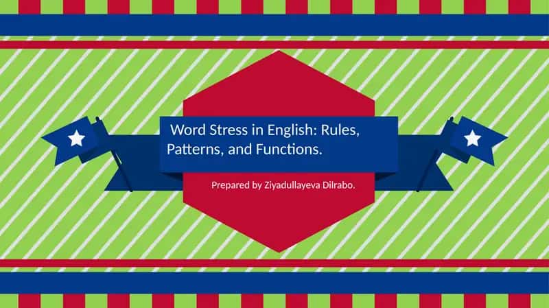 Word Stress in English: Rules, Patterns, and Functions 1