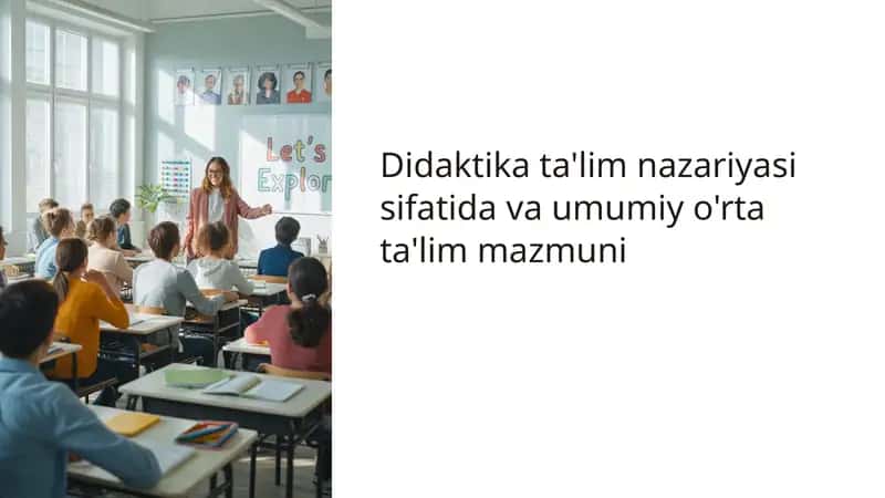 Didaktika ta'lim nazariyasi 1