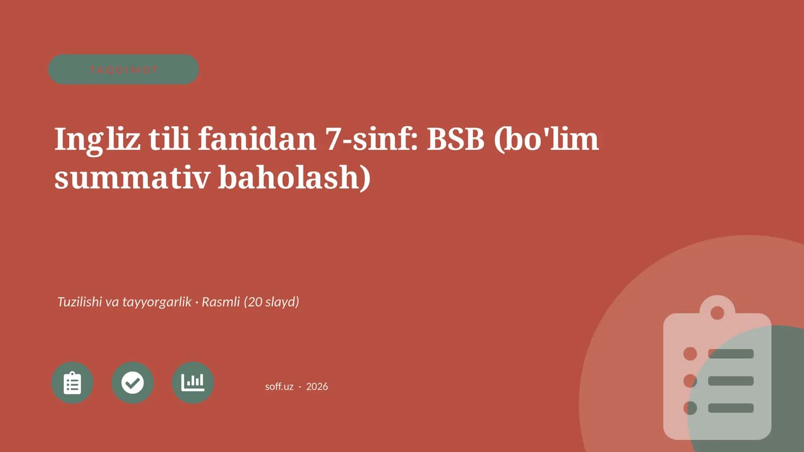 Ingliz tili fanidan 7-sinf: BSB (bo'lim summativ baholash) 1