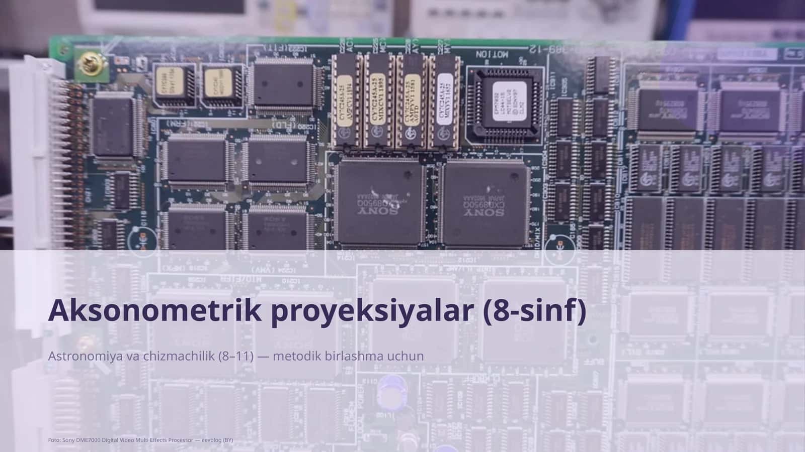 Aksonometrik proyeksiyalar (8-sinf) 1