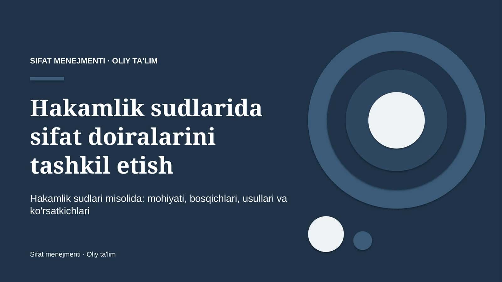 Hakamlik sudlarida sifat doiralarini tashkil etish 1