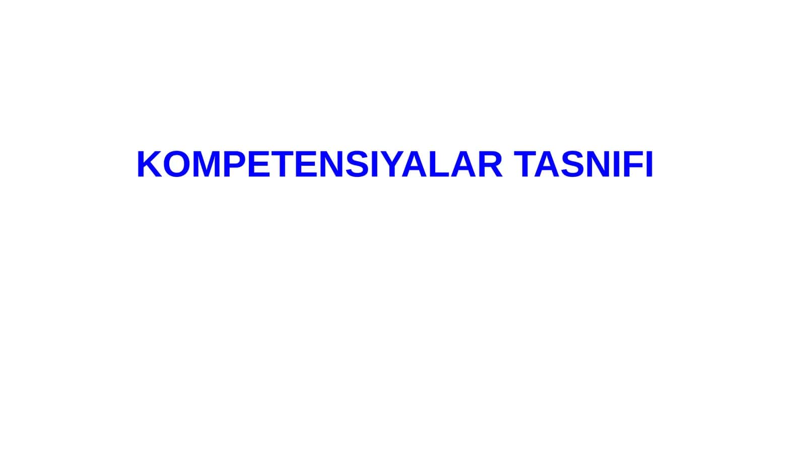KOMPETENSIYALAR TASNIFI 1