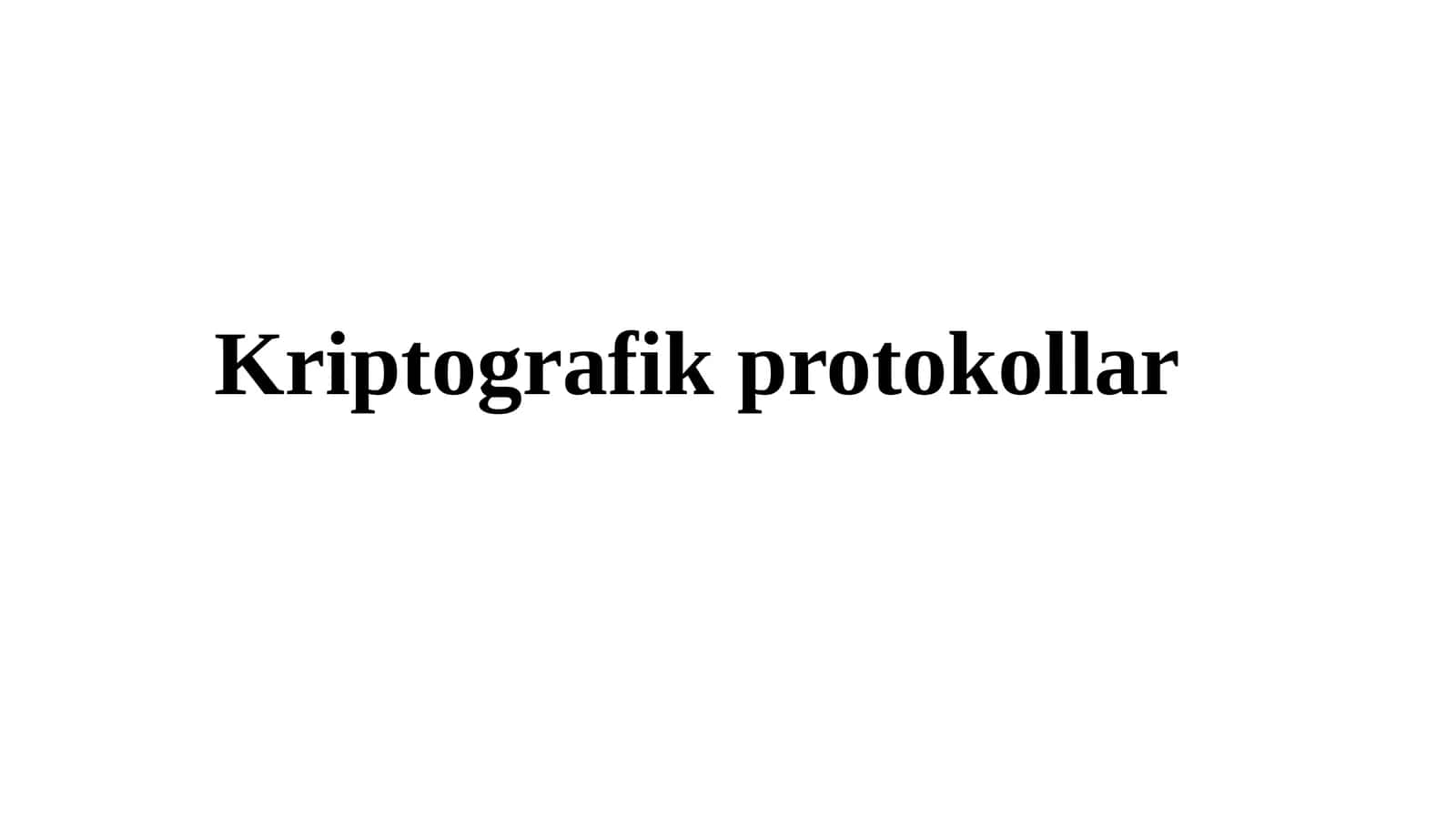 Kriptografik protokollar 1