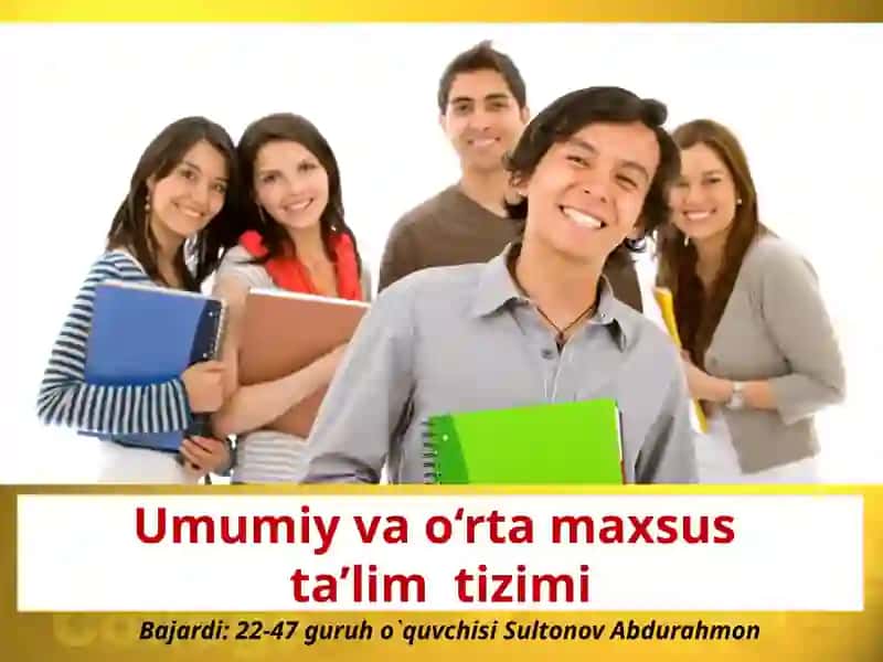 Umumiy va o‘rta maxsus ta’lim tizimi