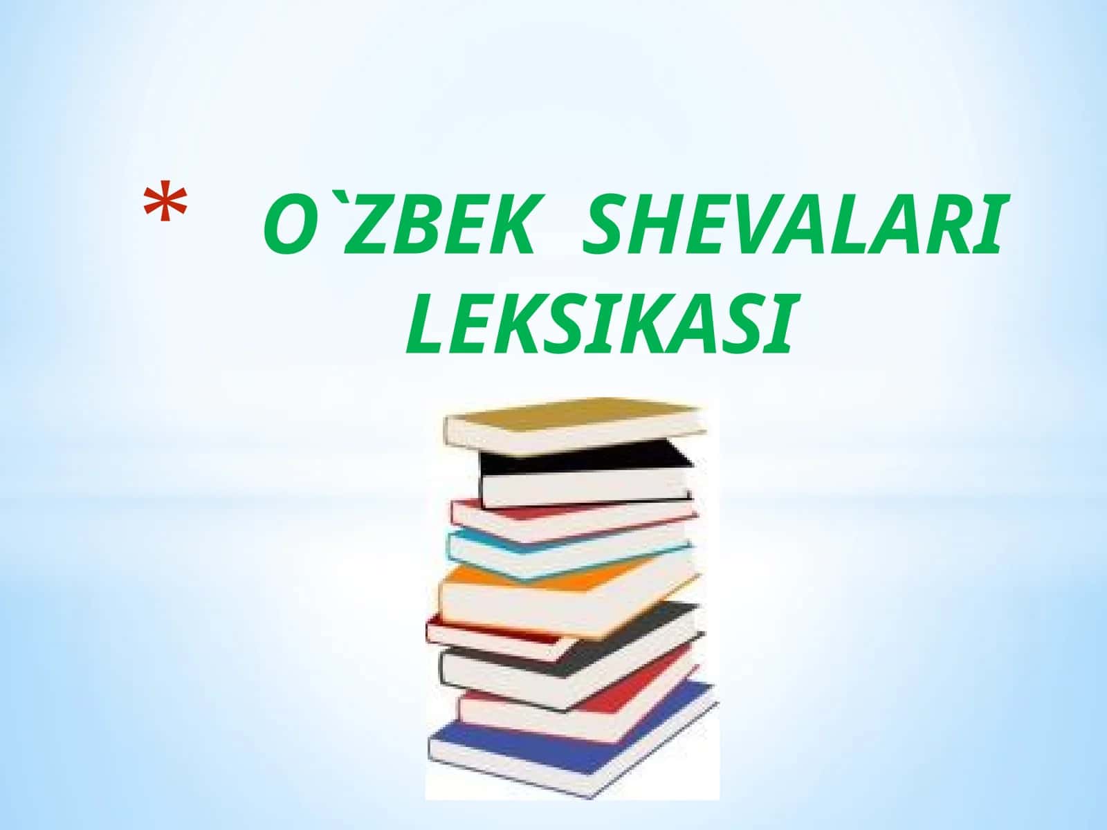 O`ZBEKSHEVALARI LEKSIKASI 1
