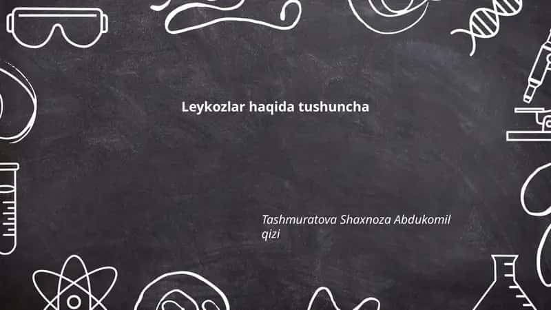 Leykozlar haqida tushuncha 1