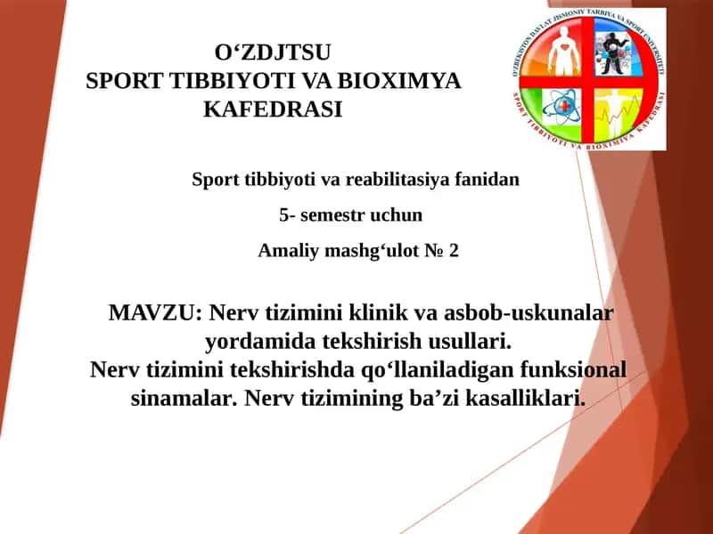 Nerv tizimini klinik va asbob-uskunalar yordamida tekshirish usullari 1